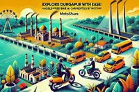 Explore Durgapur with Ease: Hassle-Free Bike and Car Rentals by Motoshare