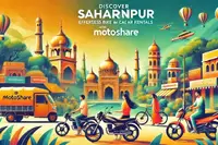 Discover Saharanpur: Effortless Bike and Car Rentals with Motoshare