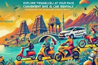 Explore Tirunelveli at Your Pace: Convenient Bike and Car Rentals with Motoshare