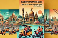 Explore Mathura with Ease: Bike and Car Rentals Now Made Simple with Motoshare