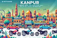 Explore Kanpur Effortlessly: Rent Bikes and Cars Directly from Owners with Motoshare