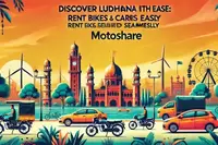 Discover Ludhiana with Ease: Rent Bikes and Cars Seamlessly Through Motoshare