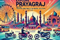 Explore Prayagraj with Motoshare: Your Reliable Bike and Car Rental Solution