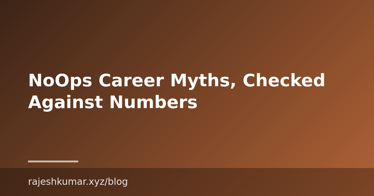 NoOps Career Myths, Checked Against Numbers